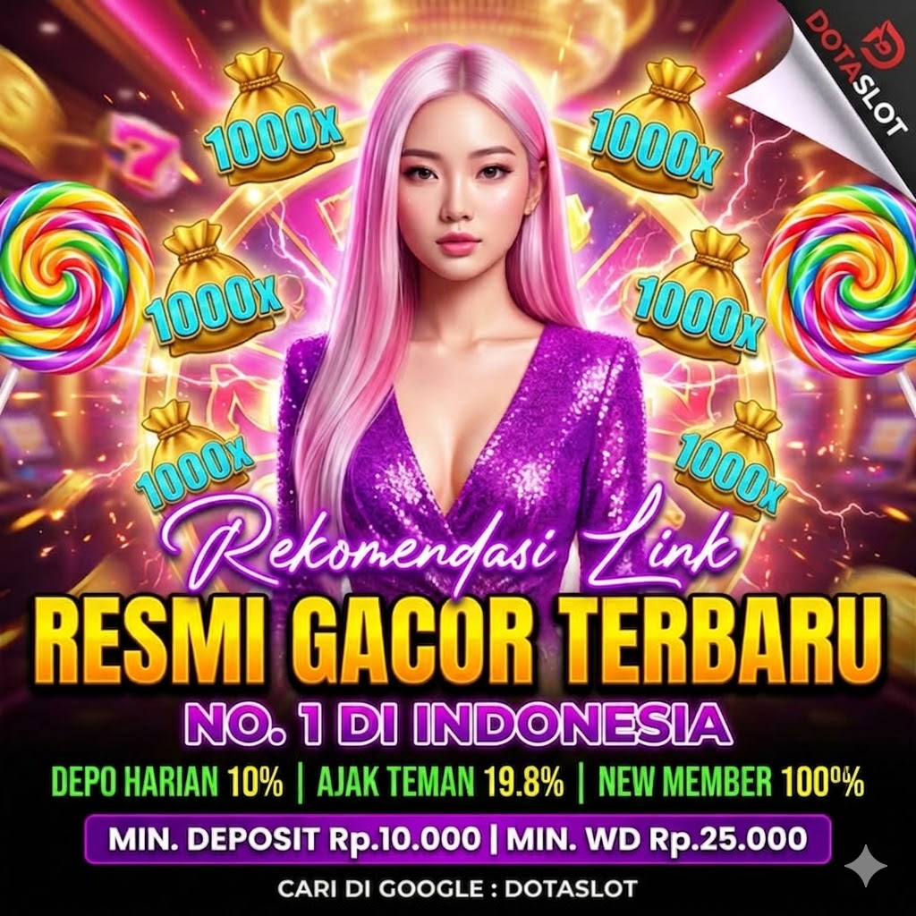 DOTASLOT: Link Akses Situs Slot Gacor 4D Rekomendasi Bandar Slot88 Terpercaya Hari Ini